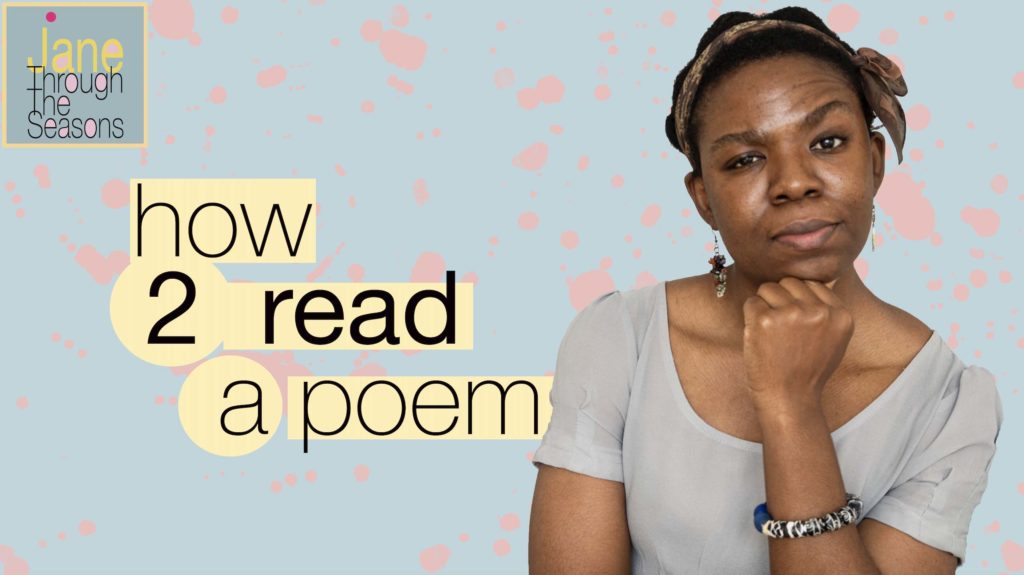 How to Read a Poem | Jane Through the Seasons